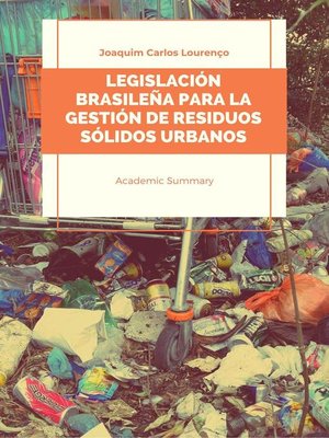 cover image of Legislación brasileña para la gestión de residuos sólidos urbanos
